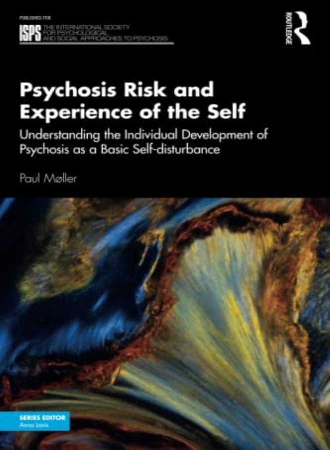 Psychosis Risk And Experience Of The Self by Paul Moller Paperback