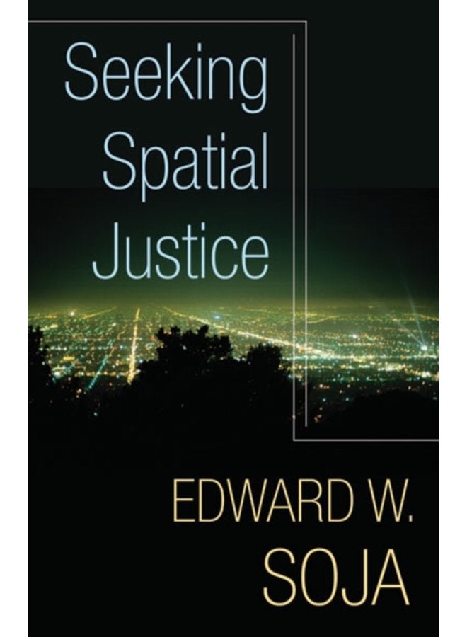 Seeking Spatial Justice - Paperback