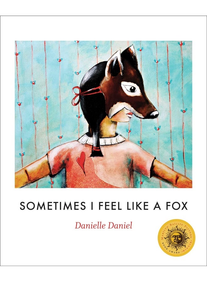 Sometimes I Feel Like a Fox