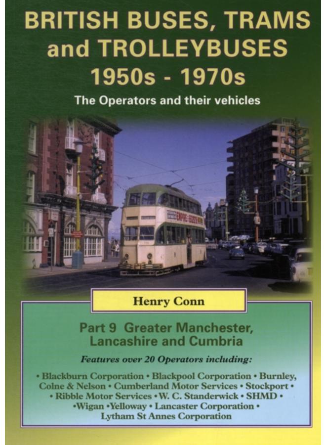 British Buses, Trams and Trolleybuses 1950s-1970s : Greater Manchester, Lancashire and Cumbria 