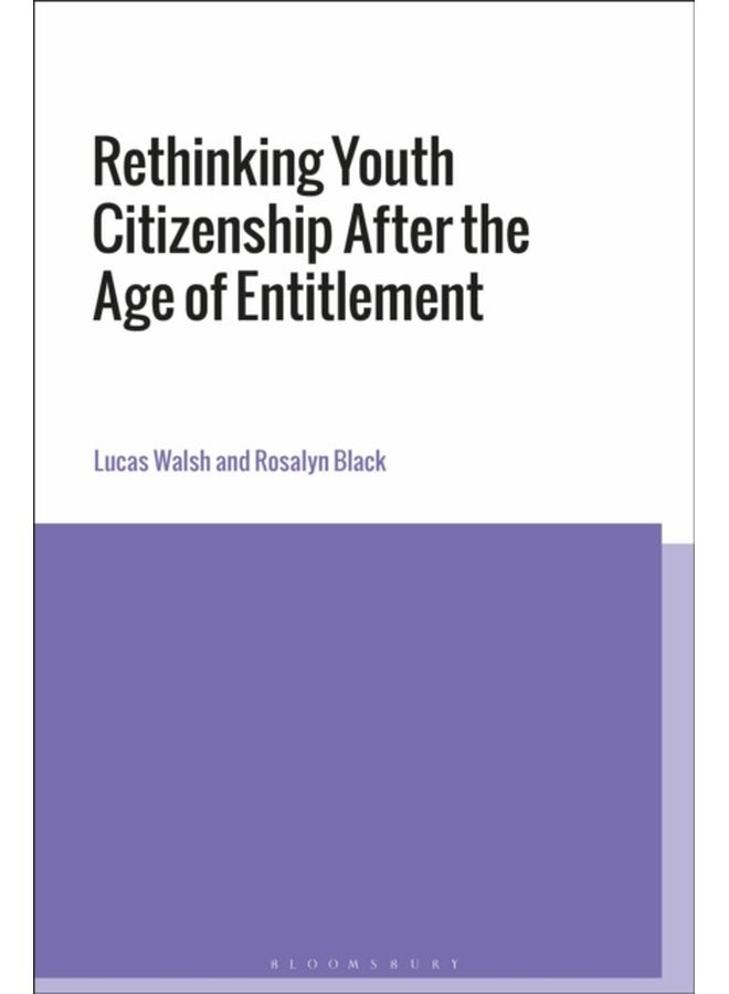 Rethinking Youth Citizenship After the Age of Entitlement - Paperback