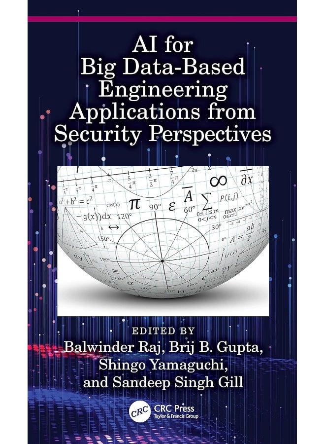 AI for Big Data-Based Engineering Applications from Security Perspectives