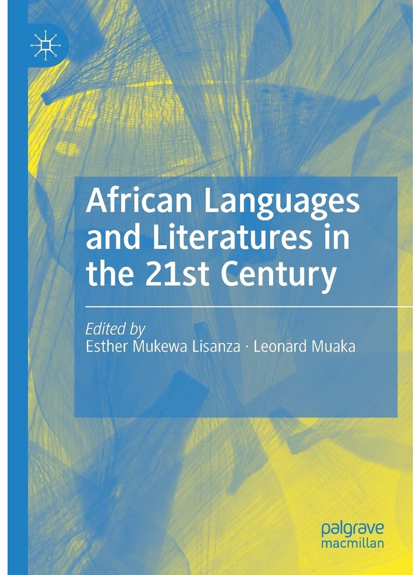 African Languages and Literatures in the 21st Century 