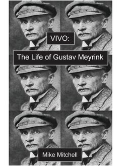 Vivo: the Life of Gustav Meyrink 