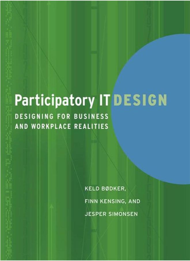 null - Participatory IT Design: Designing for Business and Workplace Realities - Image 1