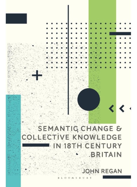 Semantic Change and Collective Knowledge in 18th Century Britain