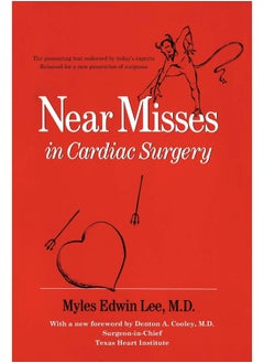 Near Misses in Cardiac Surgery 