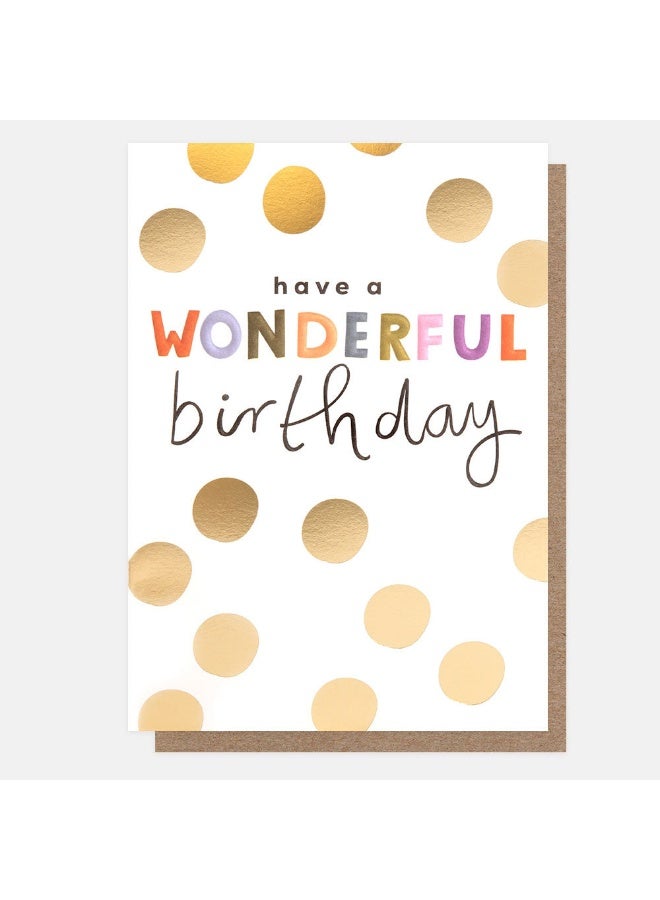 Caroline Gardner Sending Sunshine Gold Spot Wonderful Birthday Greeting Card