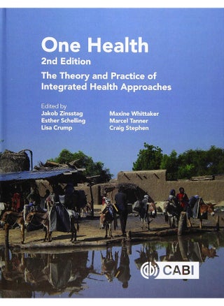 One Health: The Theory and Practice of Integrated Health Approaches - pzsku/Z3E0749B8B7AB8B8F1958Z/45/1749823310/2b5c9759-6523-44ca-8189-9c0ad2b23b08
