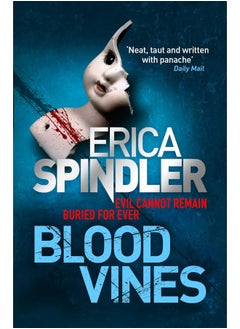 Blood Vines: A gripping, haunting thriller of murder, sacrifice and redemption. 