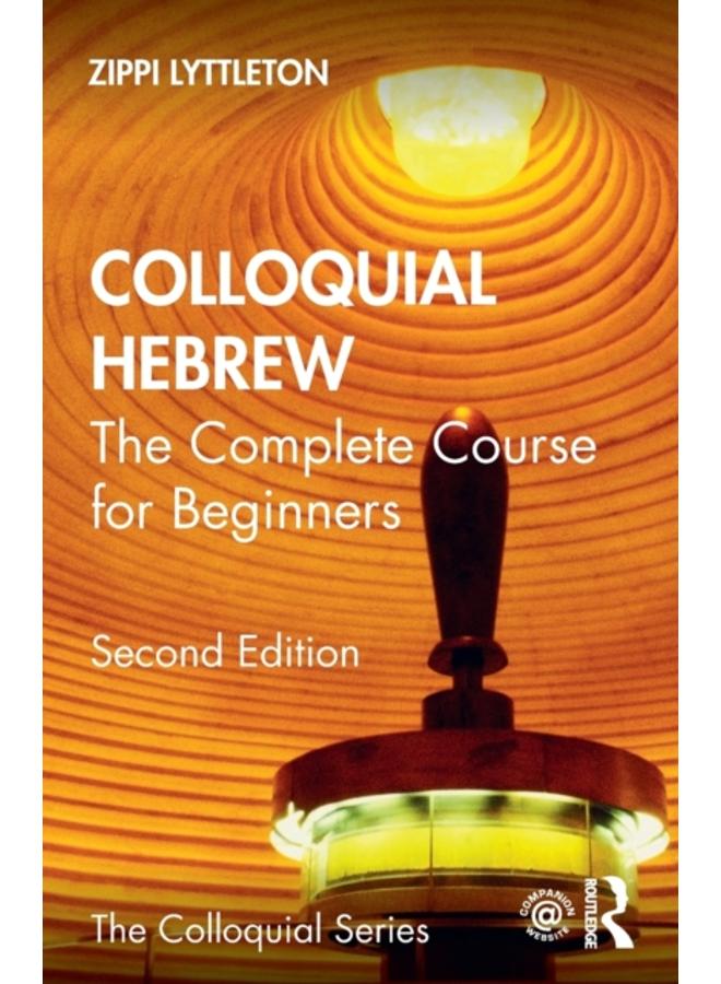 Colloquial Hebrew : The Complete Course for Beginners 