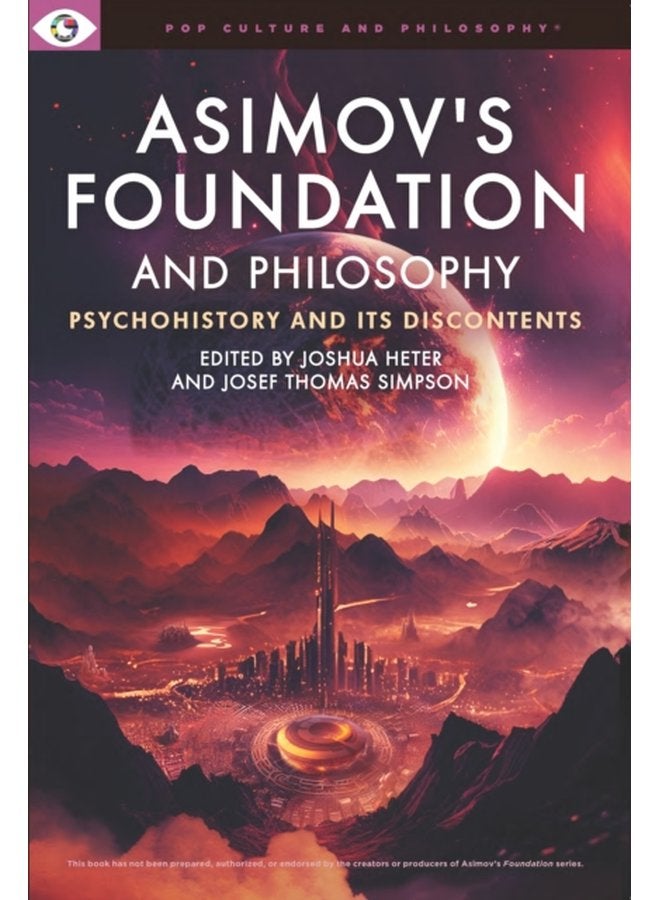 Asimov s Foundation and Philosophy - Paperback