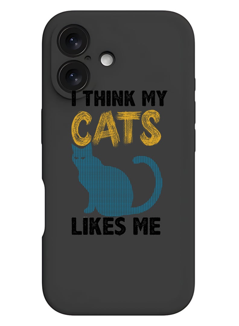 Theodor iPhone 16 Black Protective Slim Fit Case Liquid Silicone Cover with Full Body Protection Anti-Scratch Shockproof Case For iPhone - I think my cats like me black - Image 1