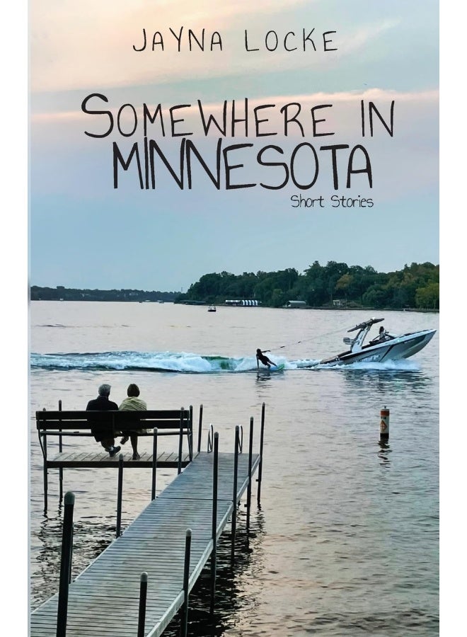 Somewhere in Minnesota; Short Stories - Image 1