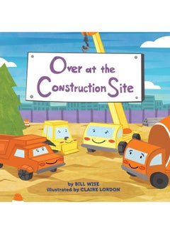 Over at the Construction Site  - Image 1