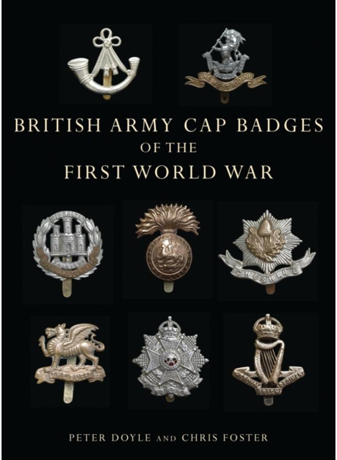 British Army Cap Badges of the First World War 