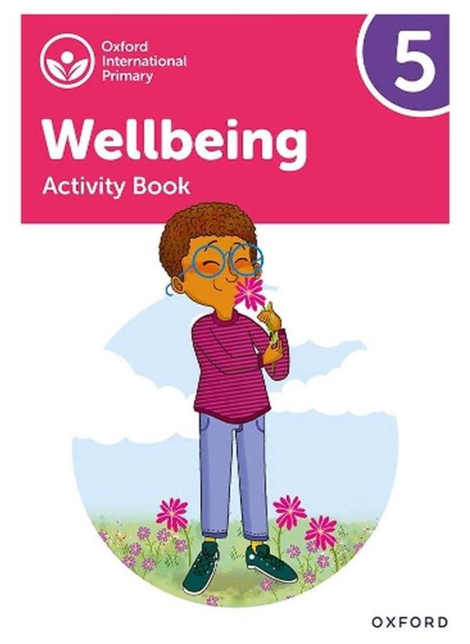 Oxford International Primary Wellbeing Activity Book 5 Ed 1 