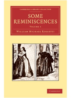 Some Reminiscences : Volume 1