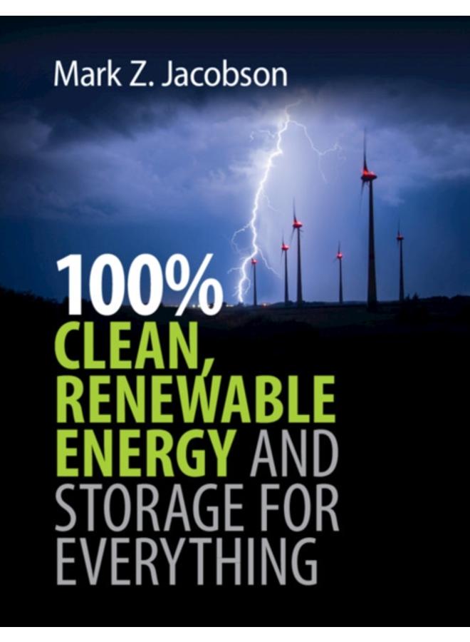 100% Clean, Renewable Energy and Storage for Everything 