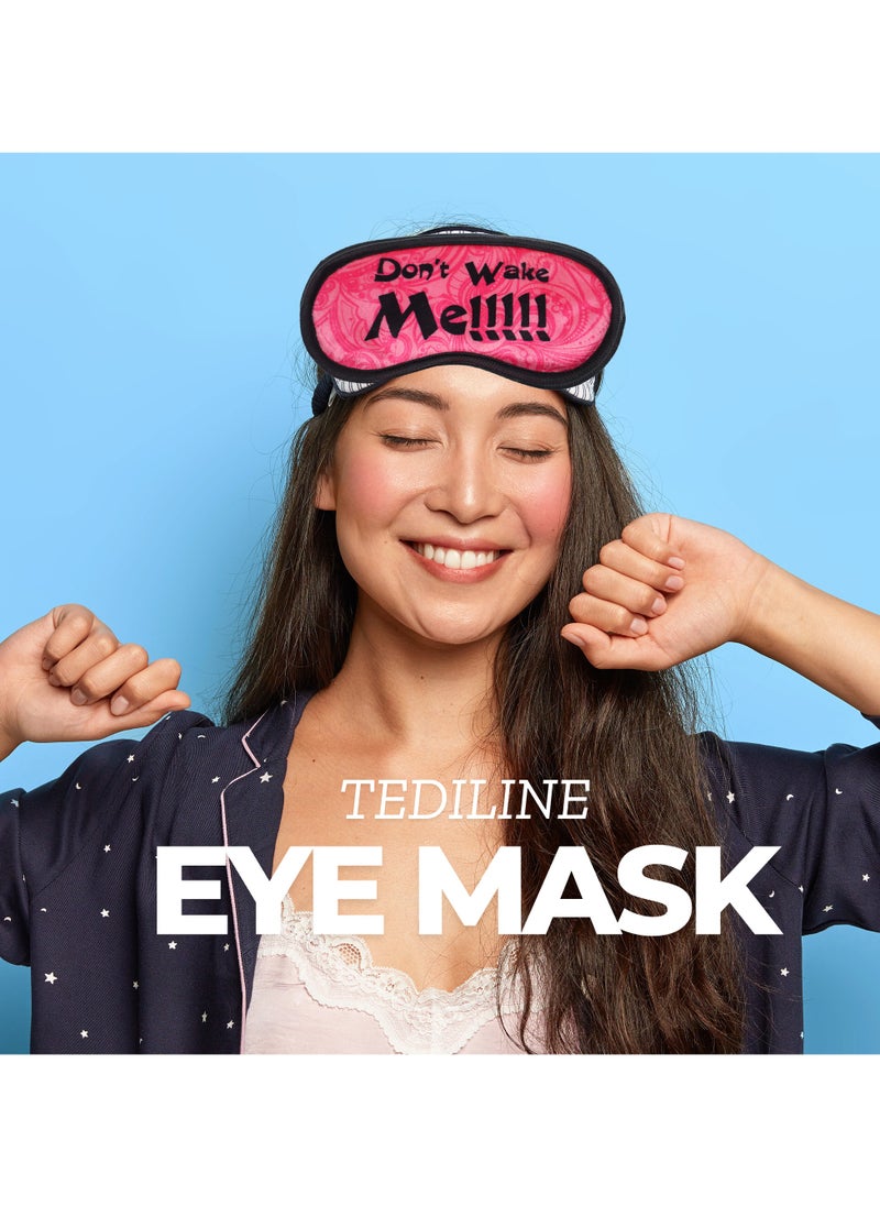 Tediline Eye Mask for Sleeping - Printed Design, Don't Wake Me, Pink - Ultra Soft, Elastic Strap, Light Blocking Sleep Mask for Women, and Kids - Travel-Friendly, Breathable Fabric, Comfortable Fit, Ideal for Relaxation and Travel Sleep Aid  - Image 3