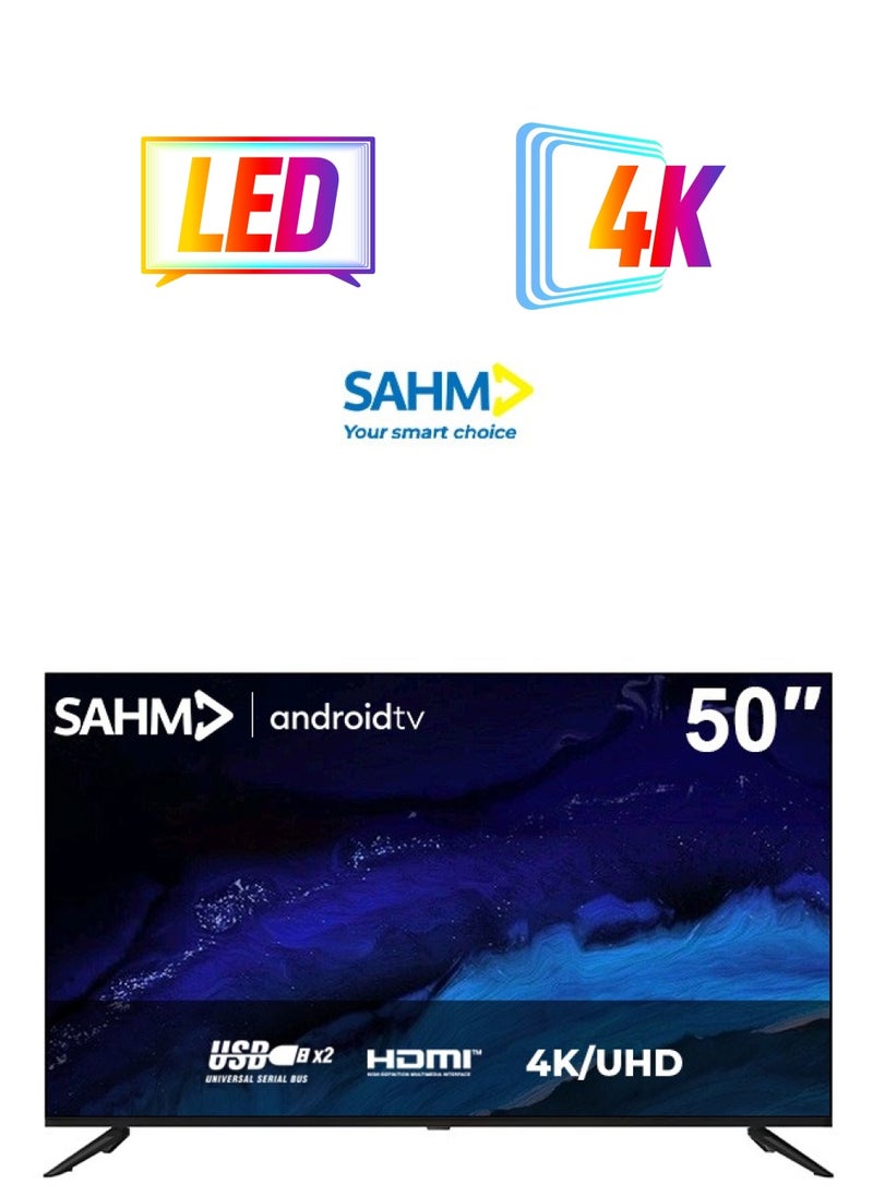 SAHM - 50 Inch 4K UHD Smart LED TV with Android 13, 3840x2160 Resolution, 5000:1 Contrast, 16:9 Aspect Ratio, 200 cd/m² Luminance, 3 HDMI & 2 USB Ports, 4ms Response, 176° Viewing Angle, Sleep Timer, Mount Compatible | Model No: SHM-50LPS - Image 1