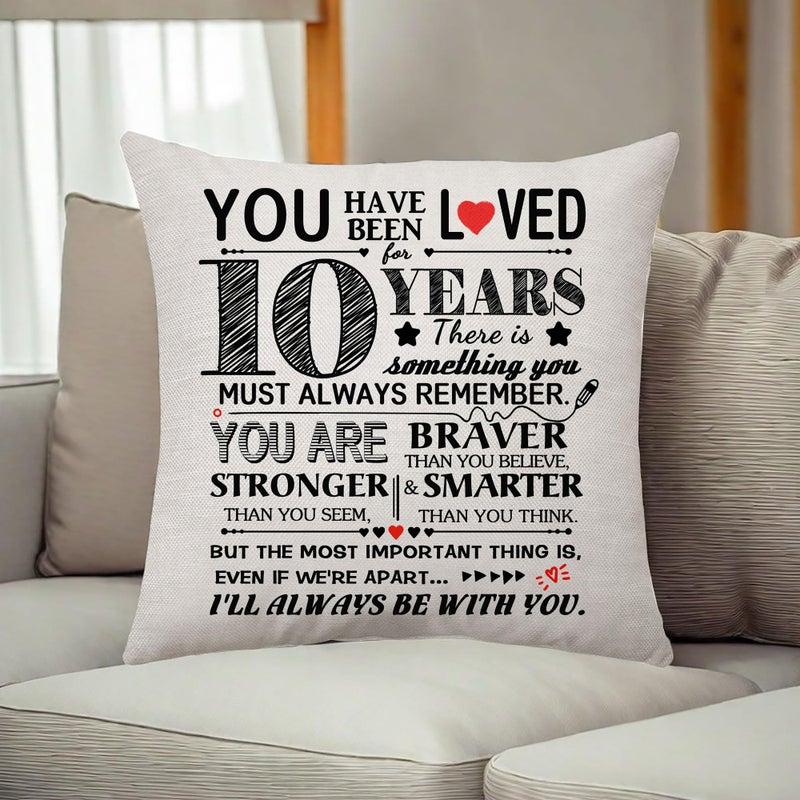 Aconesong You Have Been Loved for 10 Years Birthday Gift for Girls or Boys Birthday Decoration Throw Pillow Cover Gifts for 10th Duaghrter Son Niece Nephew Inspirational Reminder Keepsake 45 x 45 cm (10) - Image 4