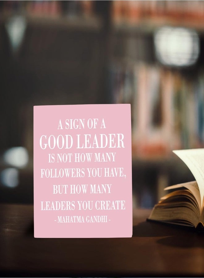 HTBIG Inspirational A Sign of A Good Leader Wooden Box Office Decor Rustic Pink Wood Block Plaque for Boss Mentor Home Office Desk Shelf Table Decoration Leadership Gift - Image 4
