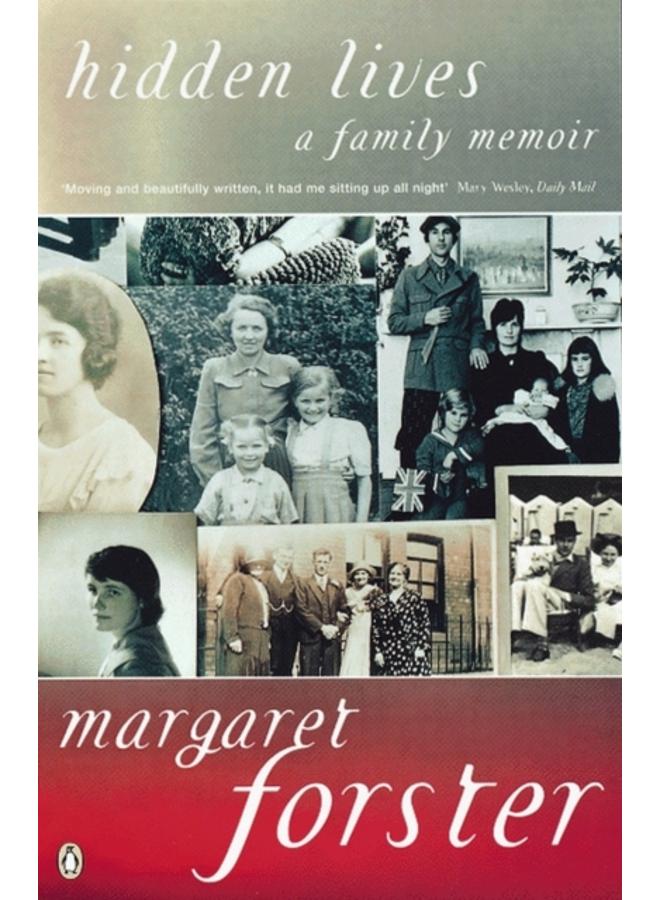 Hidden Lives : A Family Memoir 