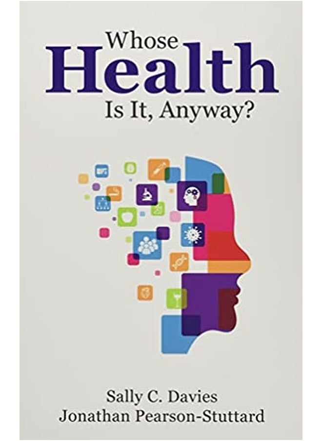 Oxford University Press Whose Health Is It, Anyway? 