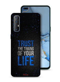 Oppo Reno3 Pro 4G Protective Case Cover Trust The Timing Of Your Life