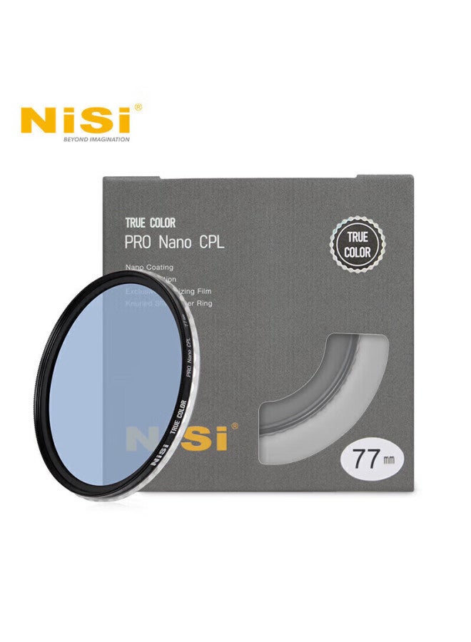 Nisi True Color Cpl Filter, 77Mm Filter, True Color Polarizing Filter, Suitable For Canon And Sony Mirrorless And Dslr Cameras, High-Definition Coated, Restores Original Colors, High-Quality Image