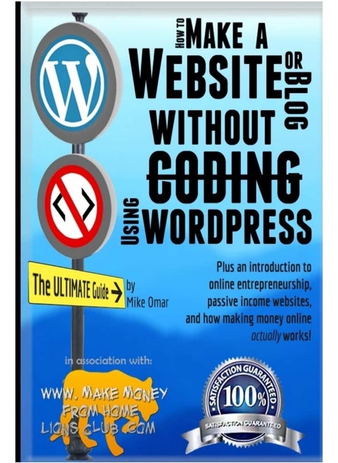 How to Make a Website or Blog: with WordPress, WITHOUT Coding, on your own domain, all in under 2 hours!