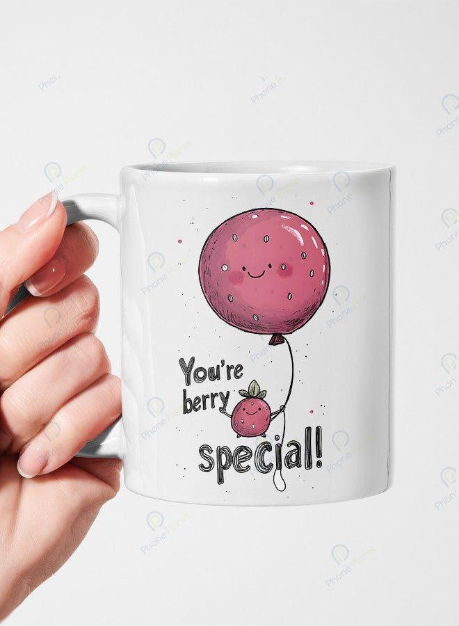 Phone Planet You Are My Special Berry Printed Mug for Tea and Coffee with Comfortable Handle Multicolor