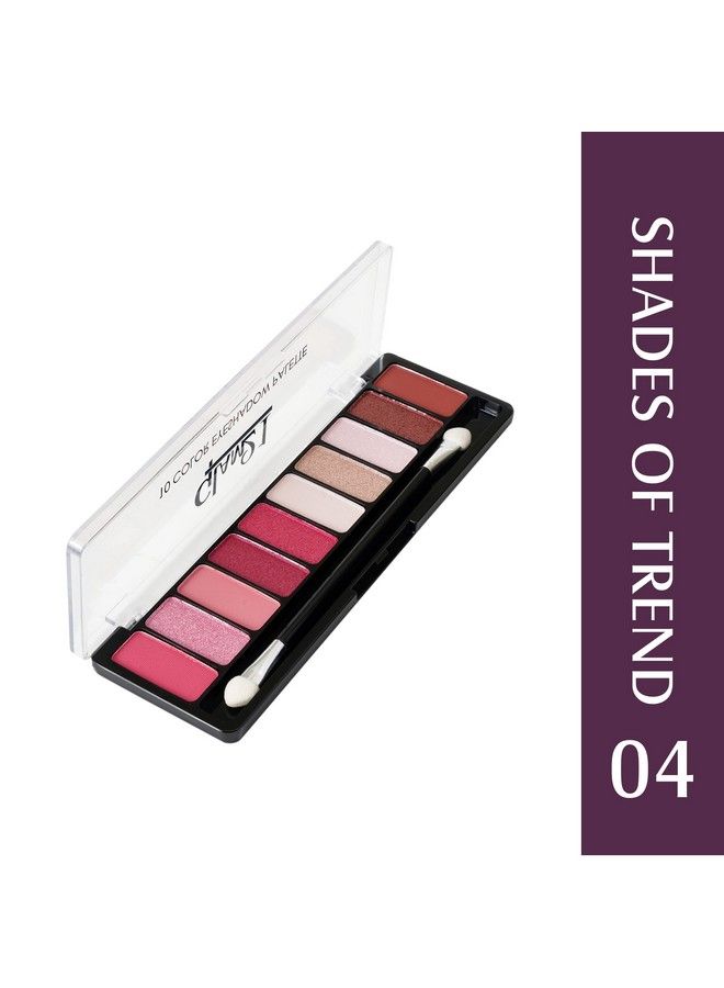 Glam 21 Glam21 Shades Of Trend Eyeshadow Palette ; 10 Highly Pigmented Shades ;Smudge Free & Longlasting ; 13.5Gm Shade 04 - Image 3
