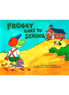 Froggy Goes To School By Jonathan London Paperback 