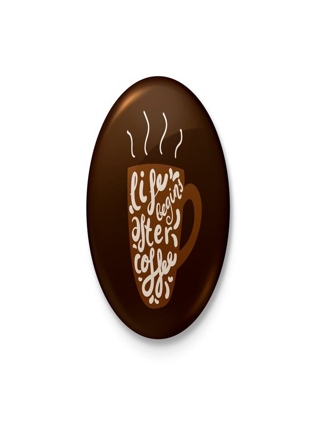 Life Begins After Coffee - Badge - With Safety Pin back