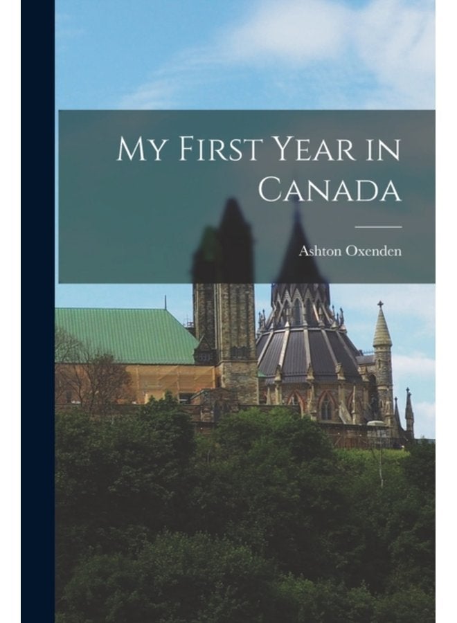 My First Year in Canada microform - Paperback