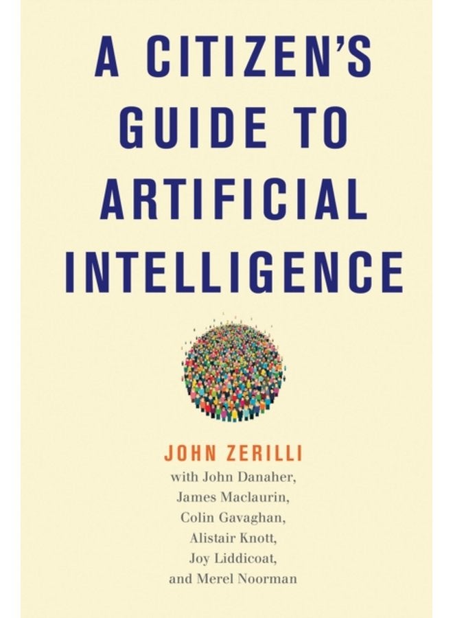 A Citizen s Guide to Artificial Intelligence - Hardback