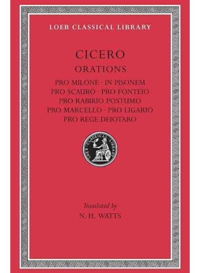 Pro Milone. In Pisonem. Pro Scauro. Pro Fonteio. Pro Rabirio Postumo. Pro Marcello. Pro Ligario. Pro Rege Deiotaro 