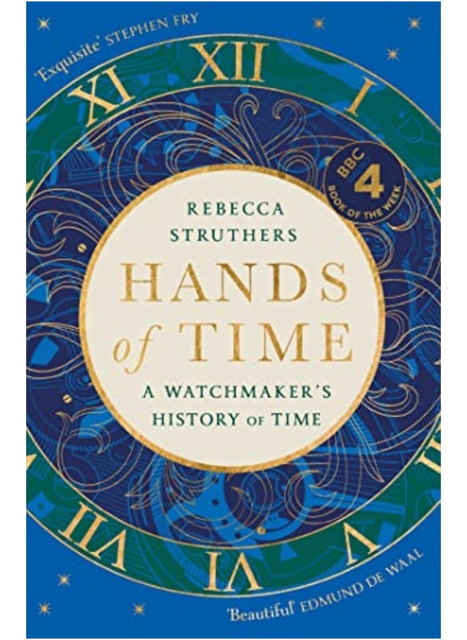 Hands Of Time A Watchmakers History Of Time. An Exquisite Book Stephen Fry By Struthers, Rebecca Hardcover 