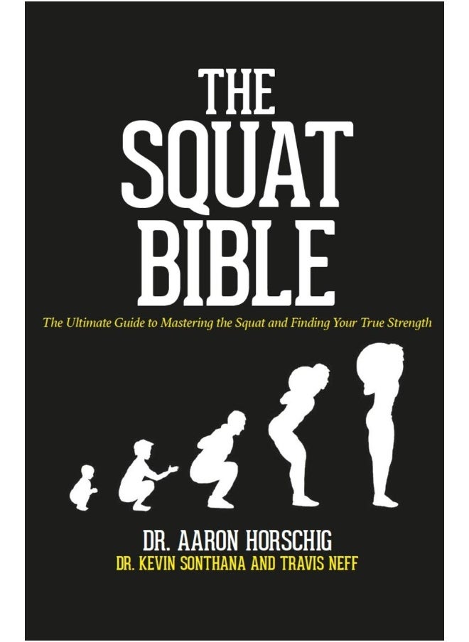 null - The Squat Bible: The Ultimate Guide to Mastering the Squat and Finding Your True Strength - Image 1