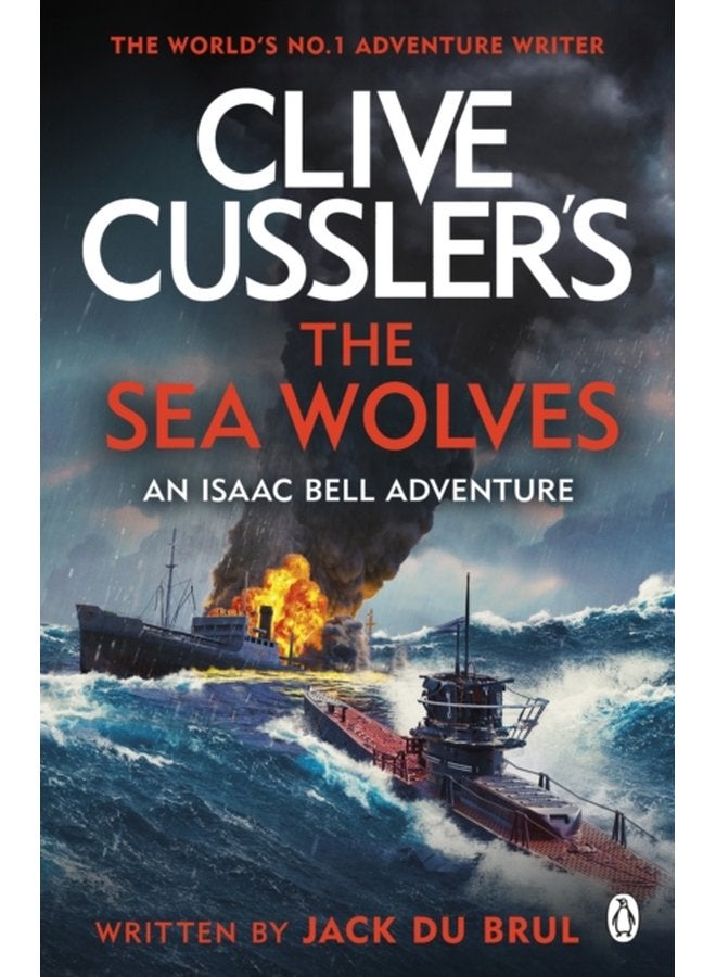 Clive Cussler s The Sea Wolves Isaac Bell 13 - Paperback