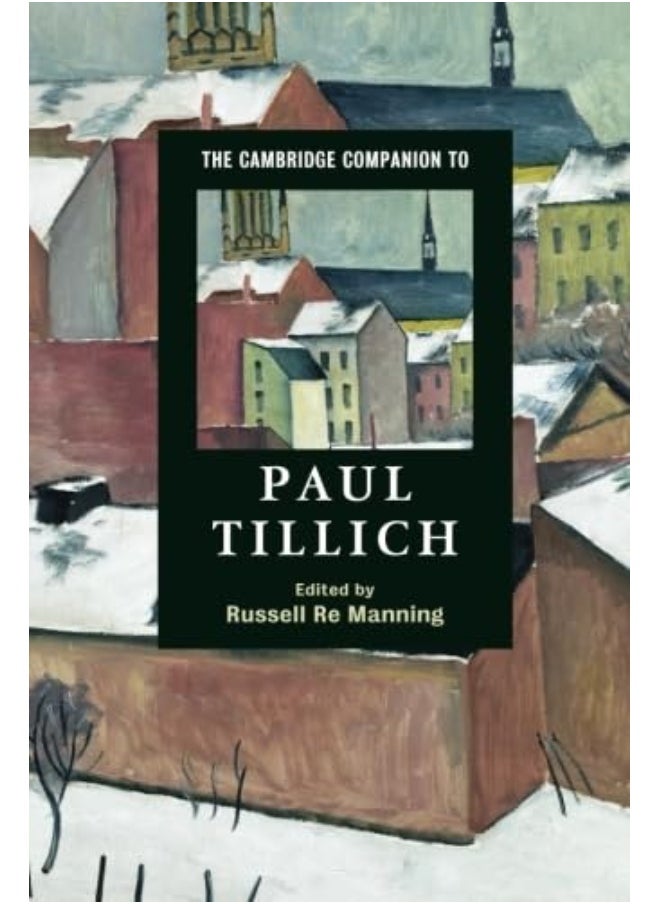 The Cambridge Companion To Paul Tillich 