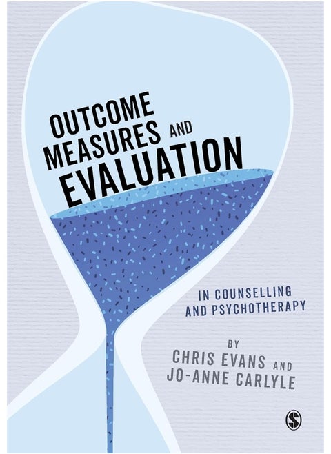 Outcome Measures and Evaluation in Counselling and Psychotherapy