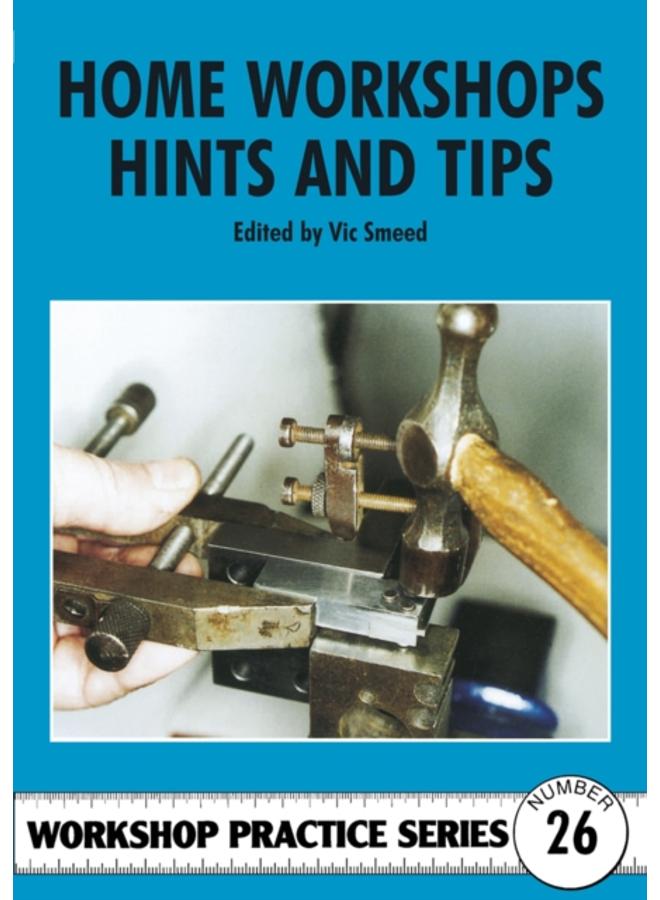 Home Workshop Hints and Tips : 26 