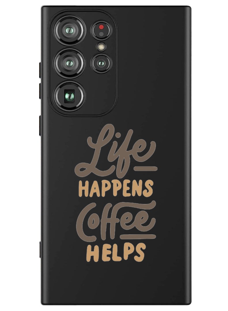 Theodor Protective Slim Fit Case Liquid Silicone Cover with Full Body Protection Anti-Scratch Shockproof Case For Samsung Galaxy S24 Ultra (Black) - life-happens-coffee-helps(1) - Image 1