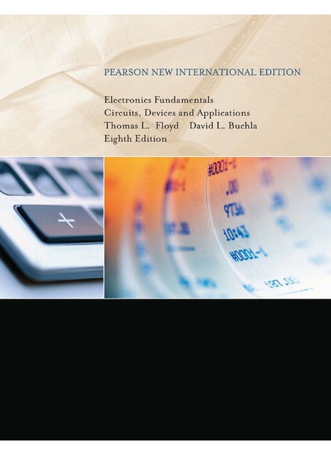 Electronics Fundamentals: Circuits, Devices & Applications