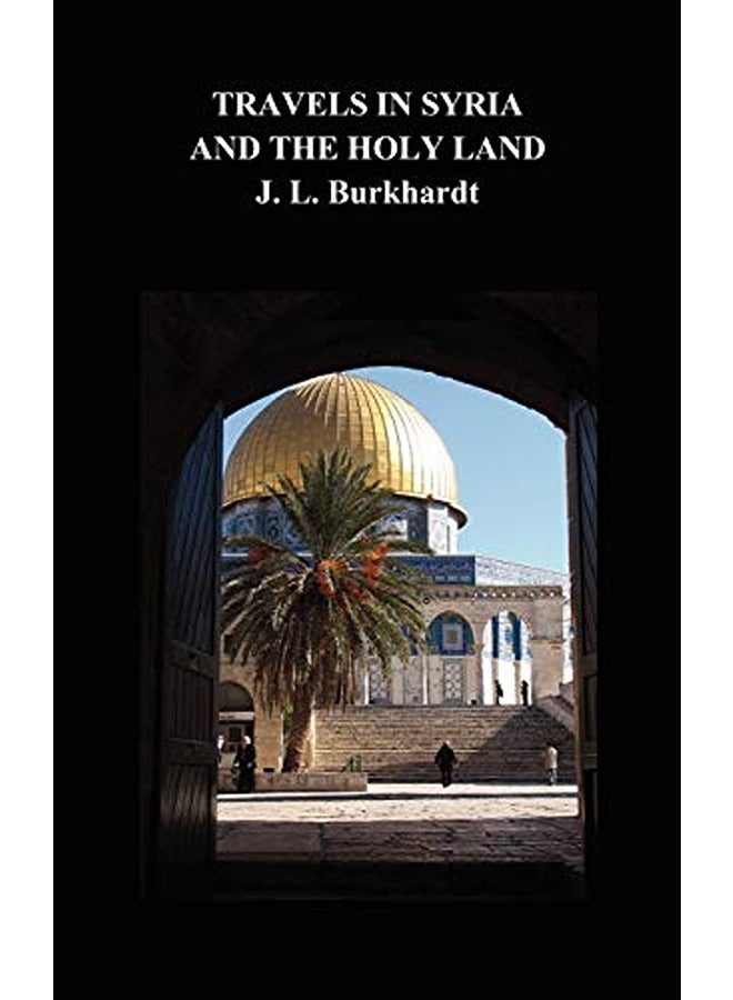 Travels in Syria and the Holy Land