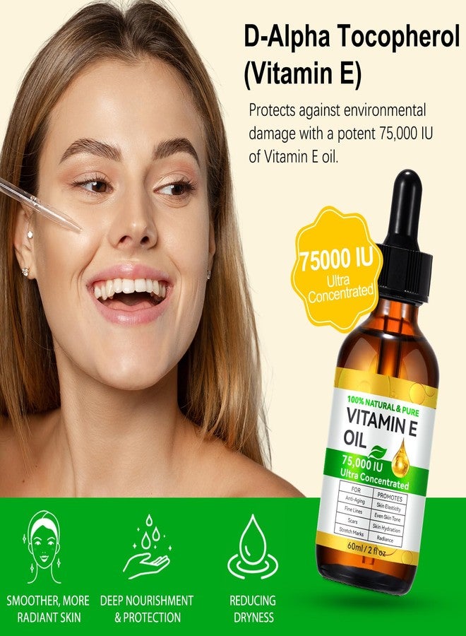 Pure Vitamin E Oil, 75,000 IU Ultra Concentrated & Natural for Stretch Mark/Scars Treatment, Smoothing & Moisturizing Skin & Hair & Cuticles, Cold Pressed/Hexane Free/Non-GMO, 60ML/2Fl Oz - Image 2