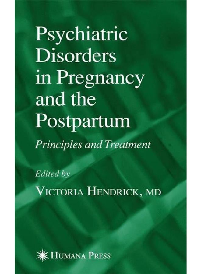 Psychiatric Disorders in Pregnancy and the Postpartum